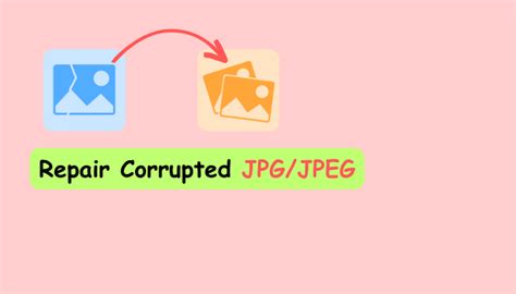 6 Best Software to Repair Corrupted JPG in 2024.